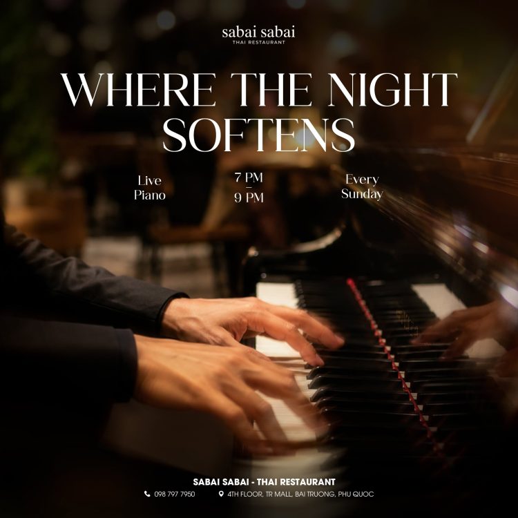 Chillin Show at Sabai Sabai – Unwind with Piano Melodies for a Memorable Evening